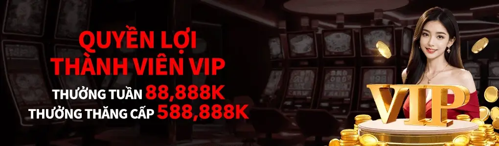 888vi4 Thành viên vip nhận thưởng tháng cao nhất đến 588.888k